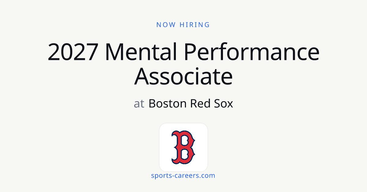 2027 Mental Performance Associate - Boston Red Sox
