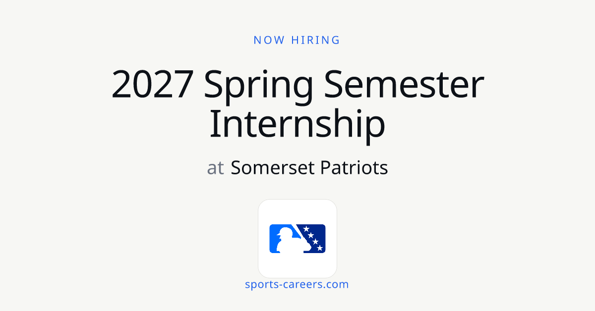 2027 Spring Semester Internship - Somerset Patriots