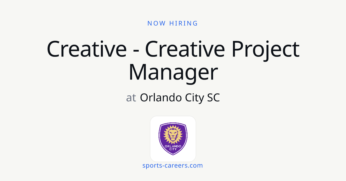 Creative - Creative Project Manager - Orlando City SC