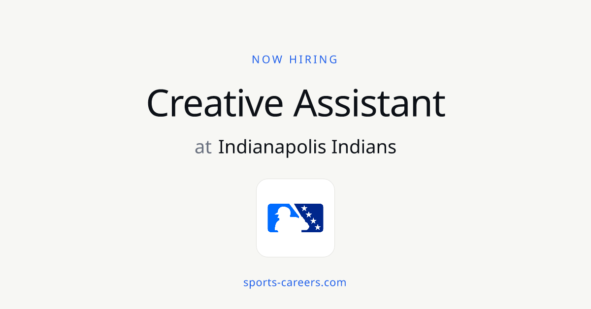 Creative Assistant - Indianapolis Indians | SportsCareers
