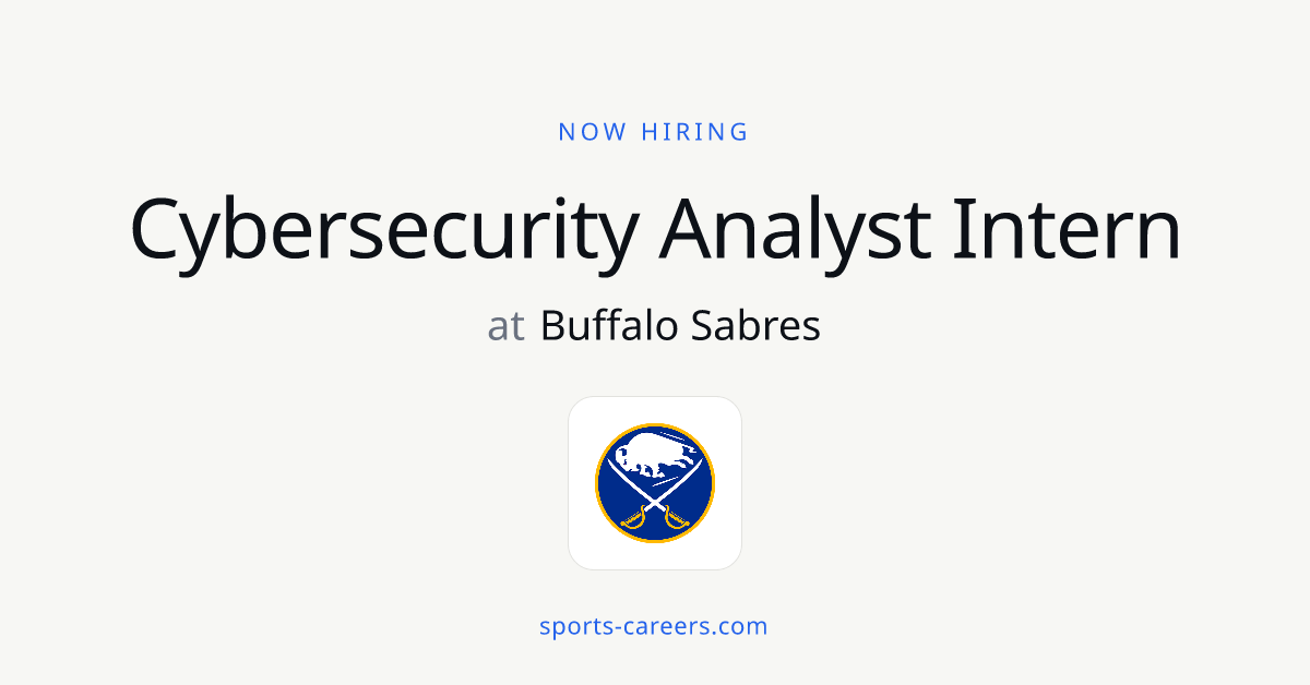 Cybersecurity Analyst Intern - Buffalo Sabres