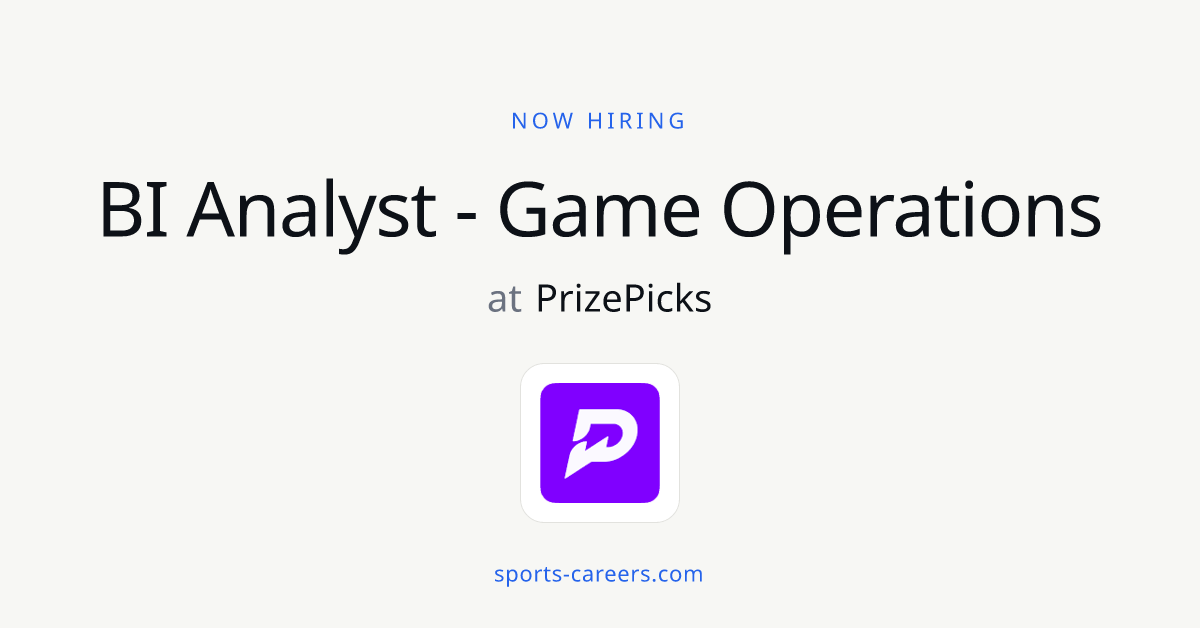BI Analyst - Game Operations - PrizePicks | SportsCareers