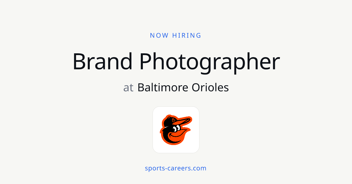 Brand Photographer - Baltimore Orioles | SportsCareers