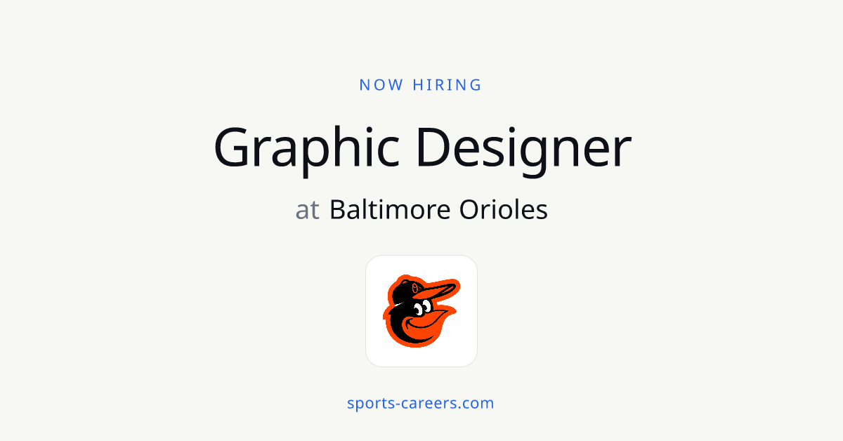 Graphic Designer - Baltimore Orioles | SportsCareers