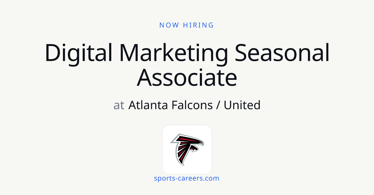 Digital Marketing Seasonal Associate - Atlanta Falcons