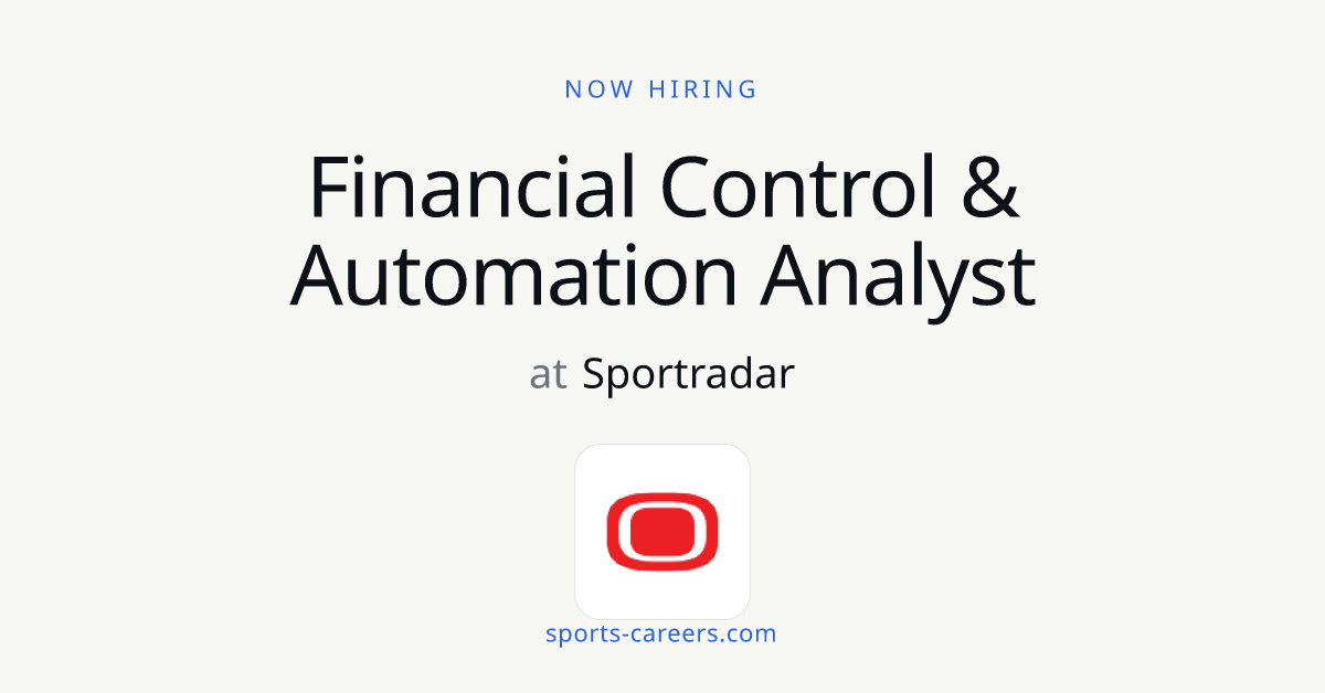 Financial Control & Automation Analyst - Sportradar