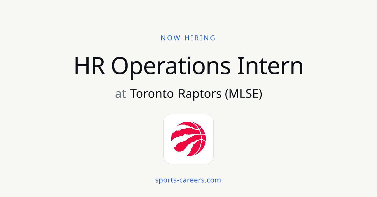HR Operations Intern - Toronto Raptors (MLSE)