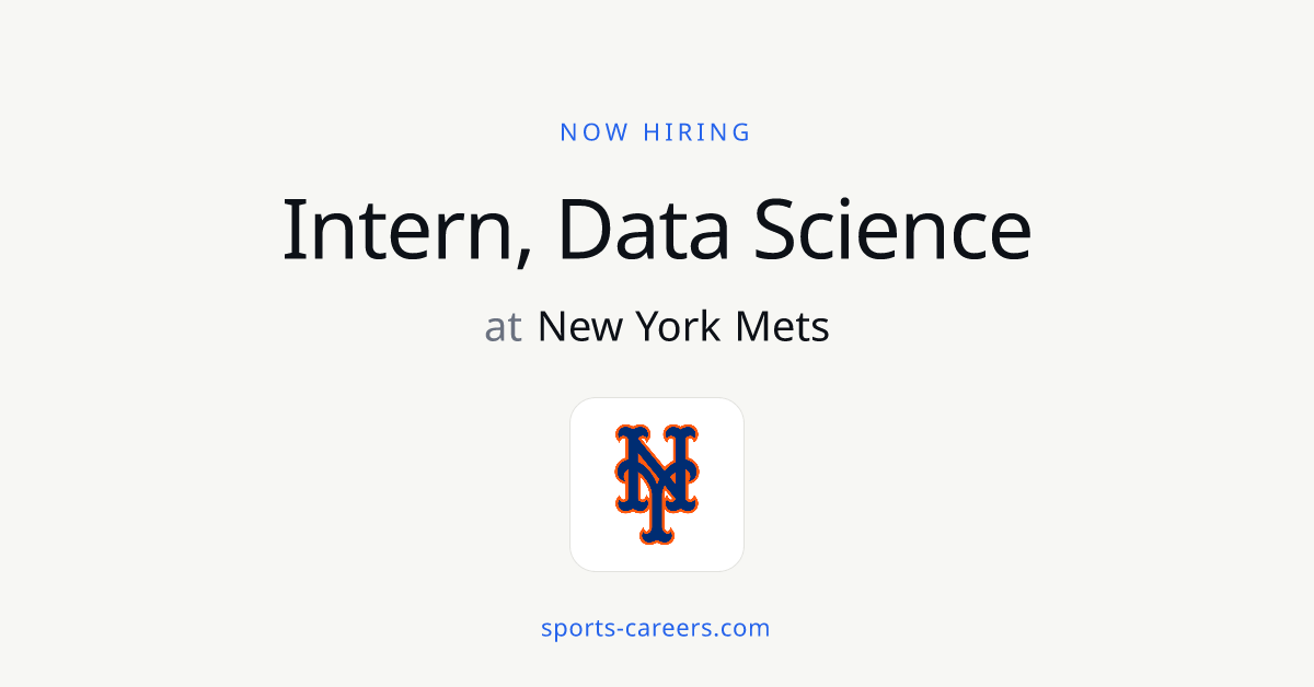 Intern, Data Science - New York Mets | SportsCareers