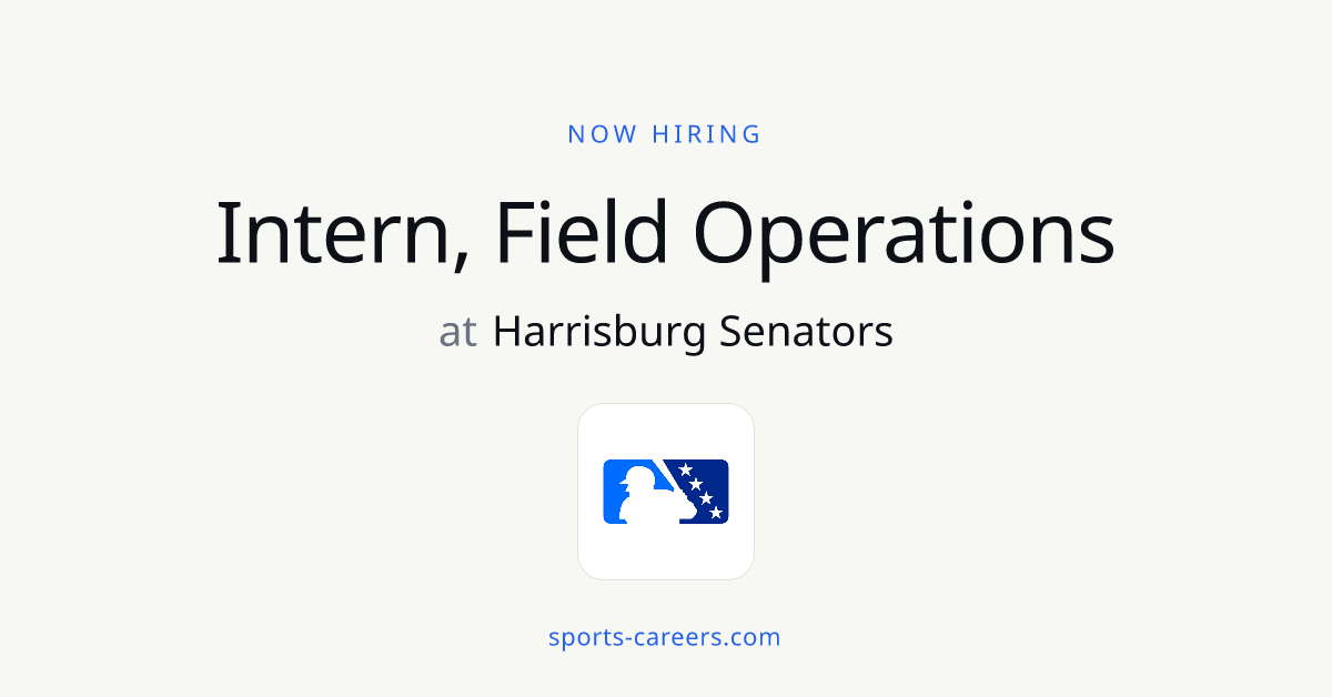 Intern, Field Operations - Harrisburg Senators