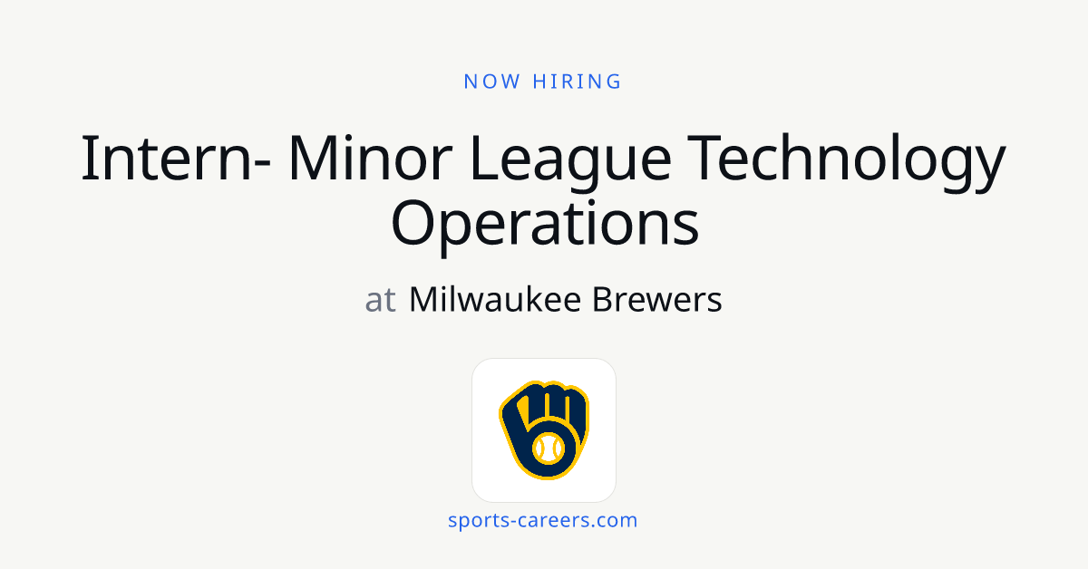 Intern- Minor League Technology Operations - Milwaukee