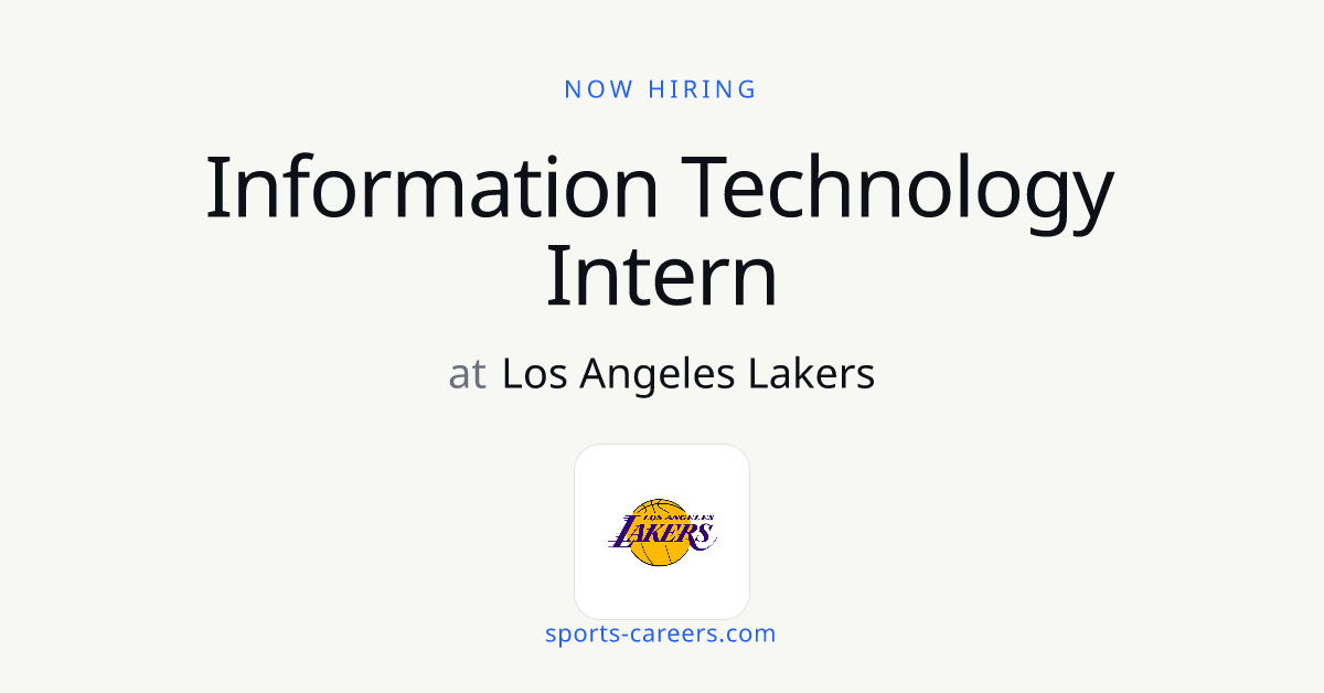 Information Technology Intern - Los Angeles Lakers