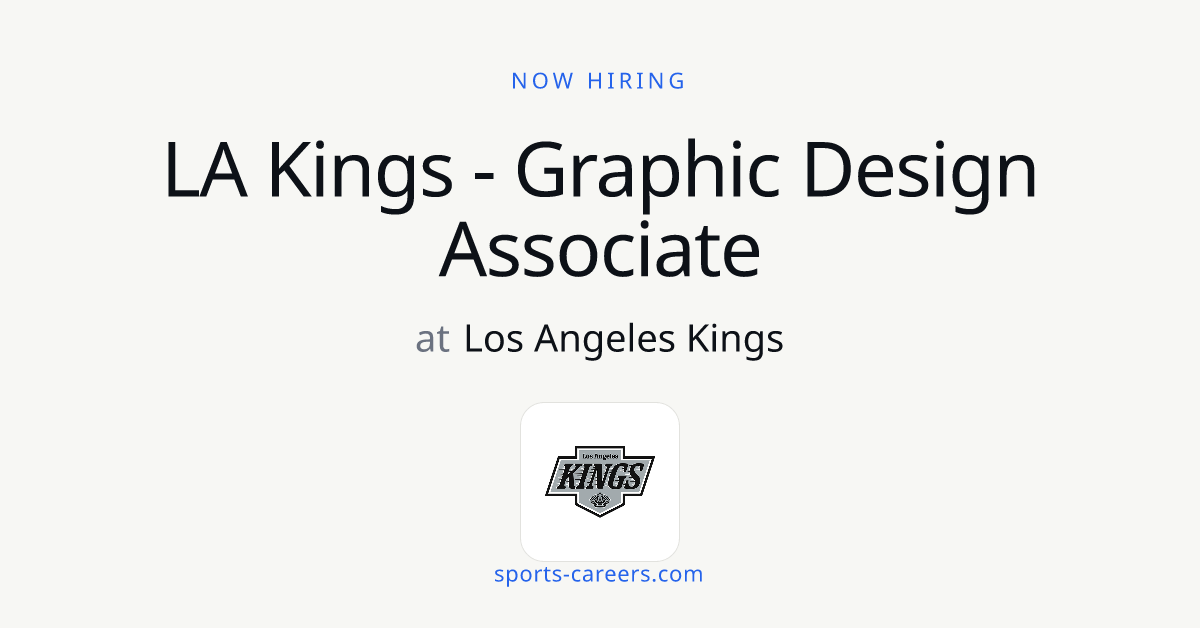 LA Kings - Graphic Design Associate - Los Angeles Kings