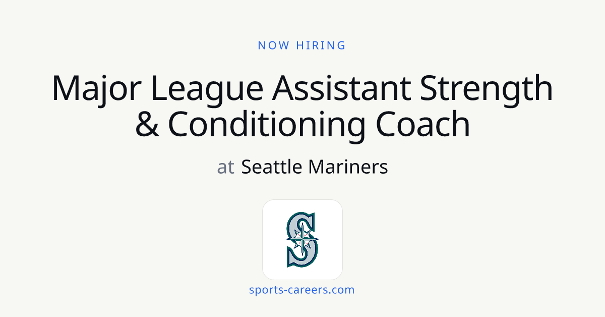 Major League Assistant Strength & Conditioning Coach