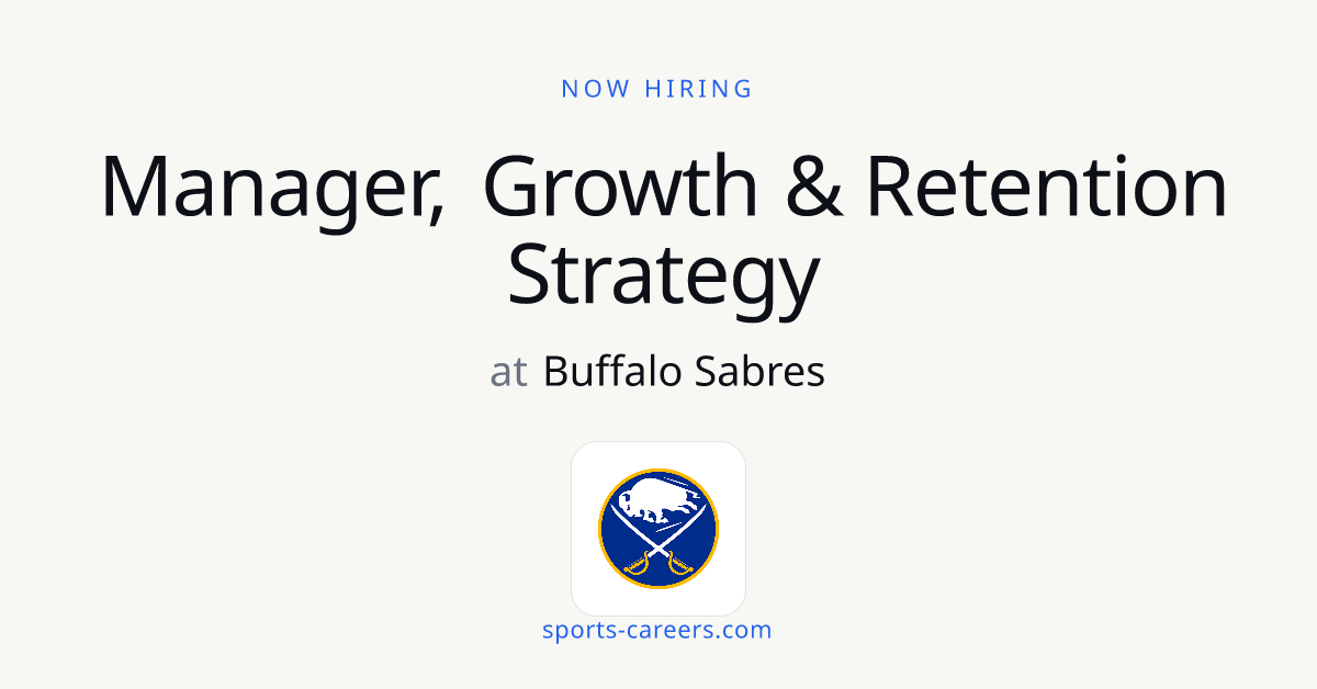 Manager, Growth & Retention Strategy - Buffalo Sabres
