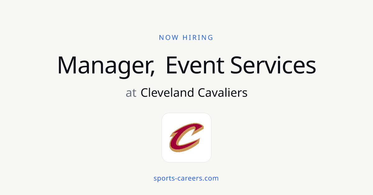 Manager, Event Services - Cleveland Cavaliers
