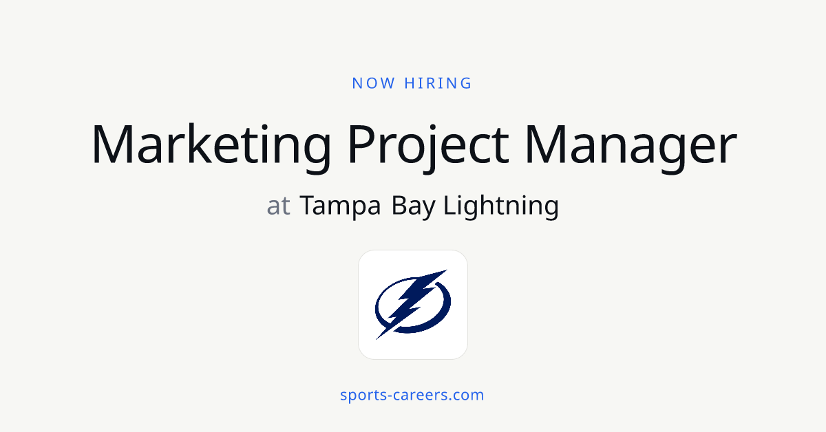 Marketing Project Manager - Tampa Bay Lightning