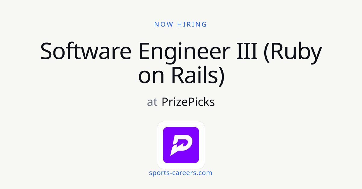 Software Engineer III (Ruby on Rails) - PrizePicks