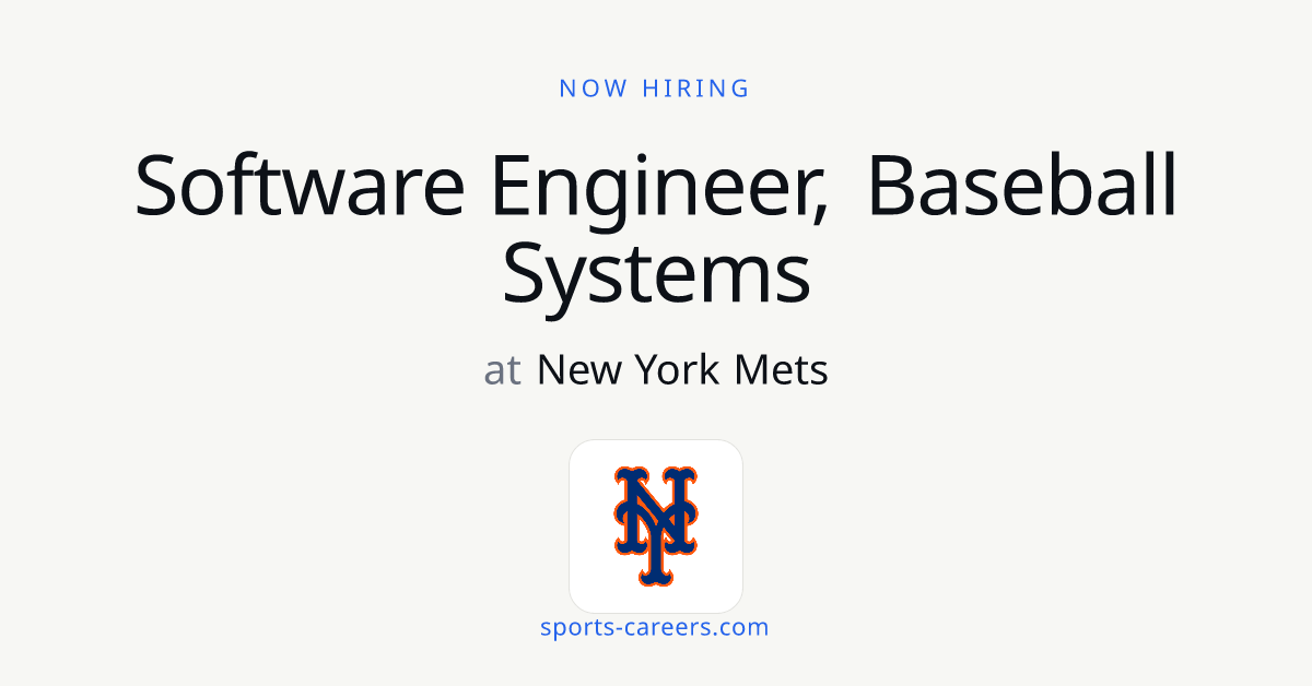 Software Engineer, Baseball Systems - New York Mets