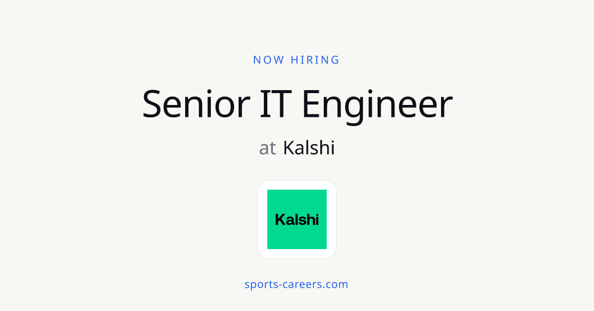 Senior IT Engineer - Kalshi | SportsCareers