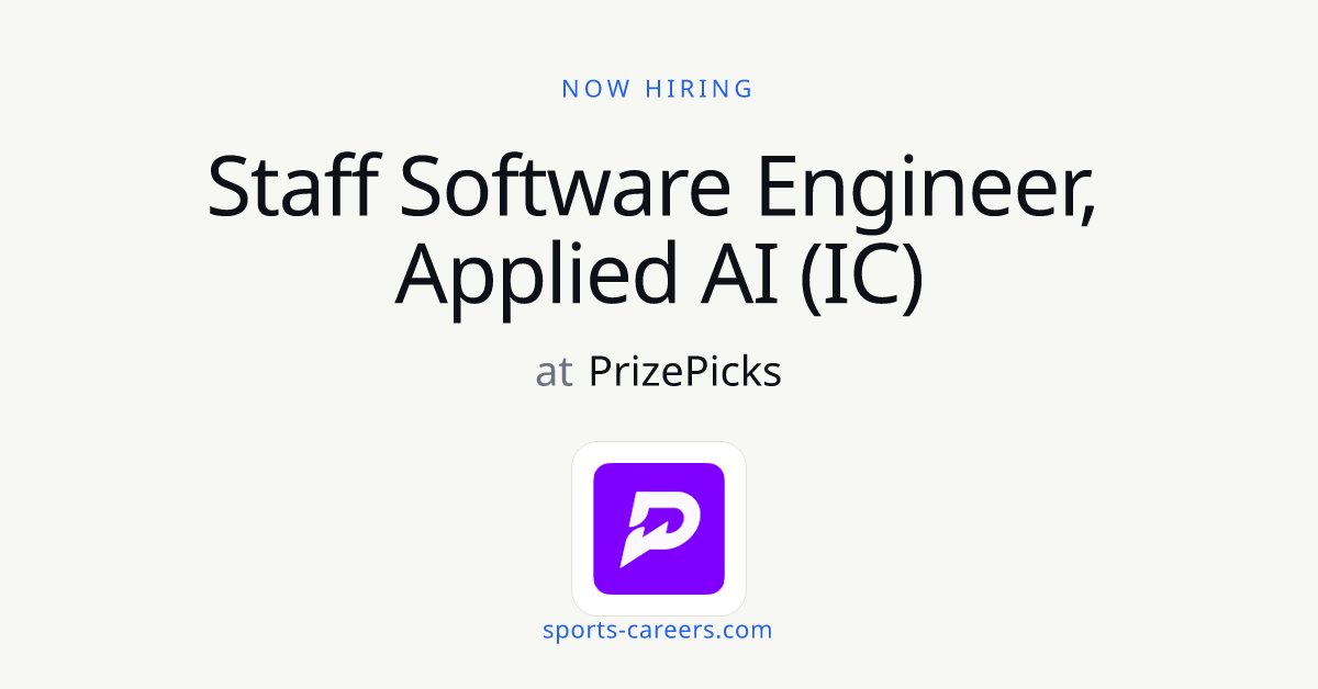 Staff Software Engineer, Applied AI (IC) - PrizePicks