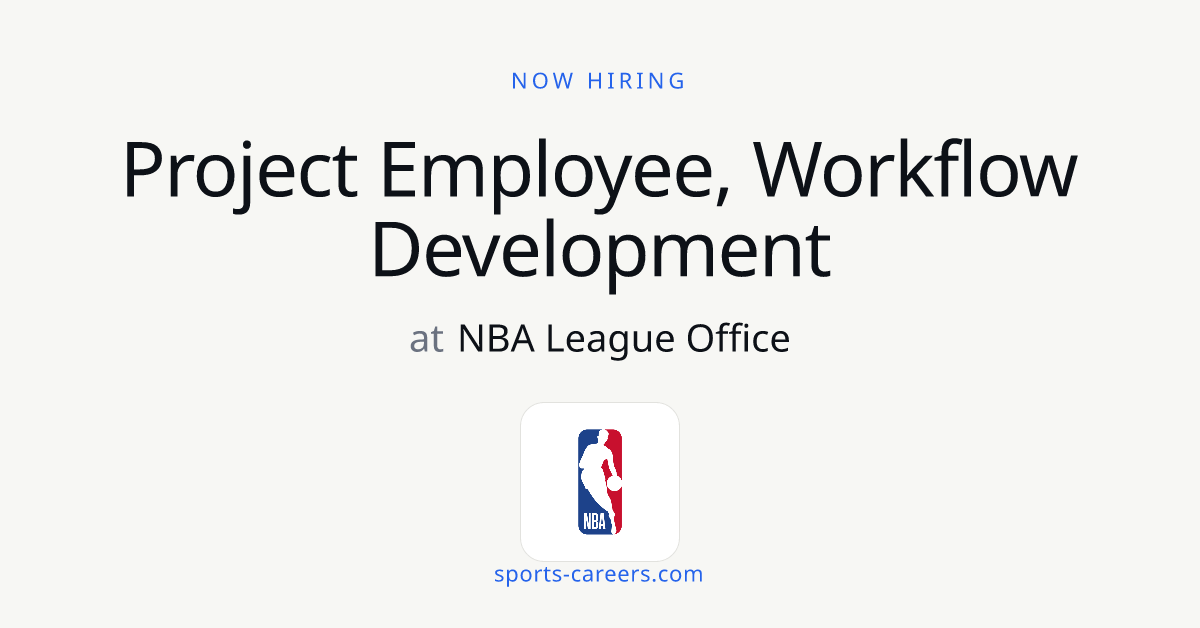 Project Employee, Workflow Development - NBA League Office
