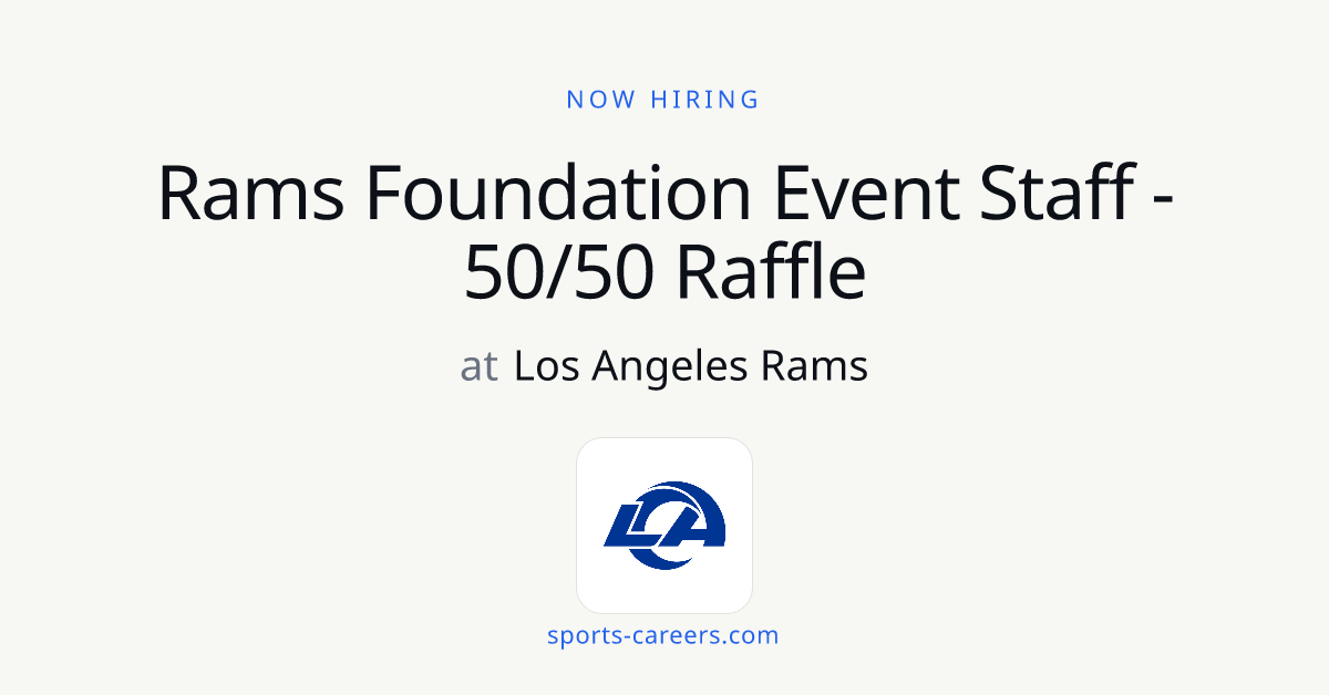Rams Foundation Event Staff - 50/50 Raffle - Los Angeles