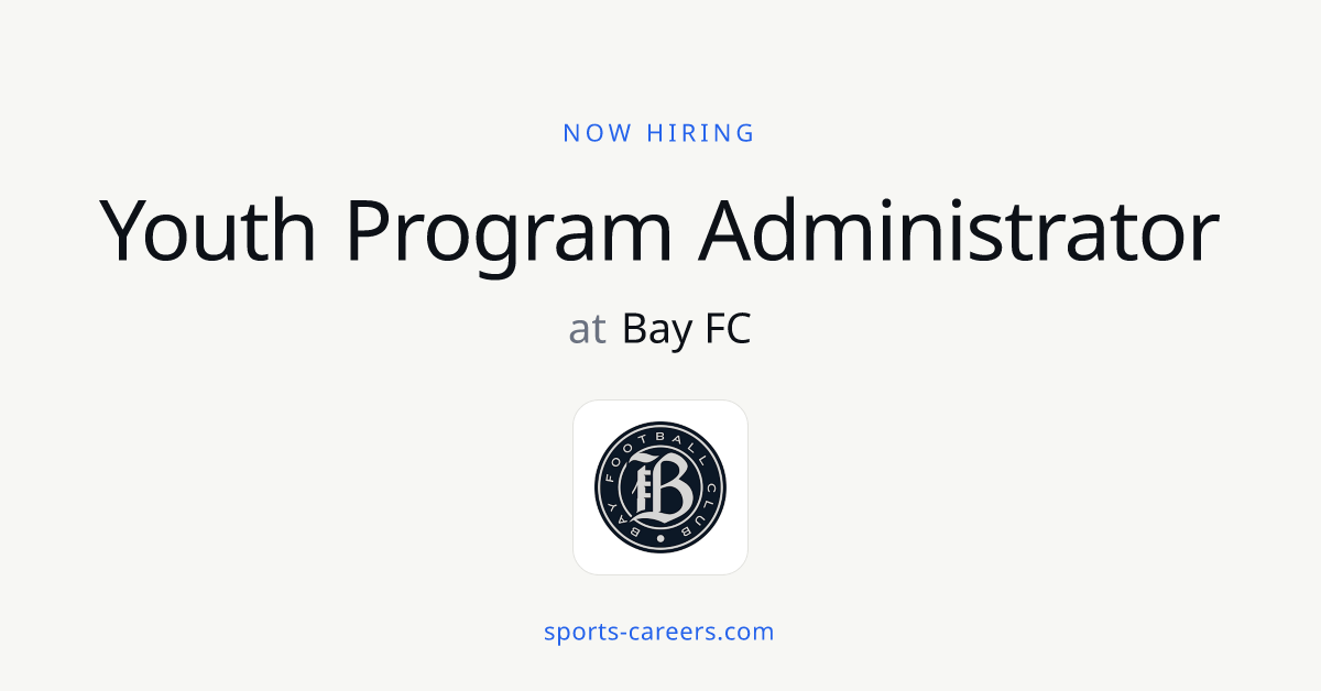 Youth Program Administrator - Bay FC | SportsCareers